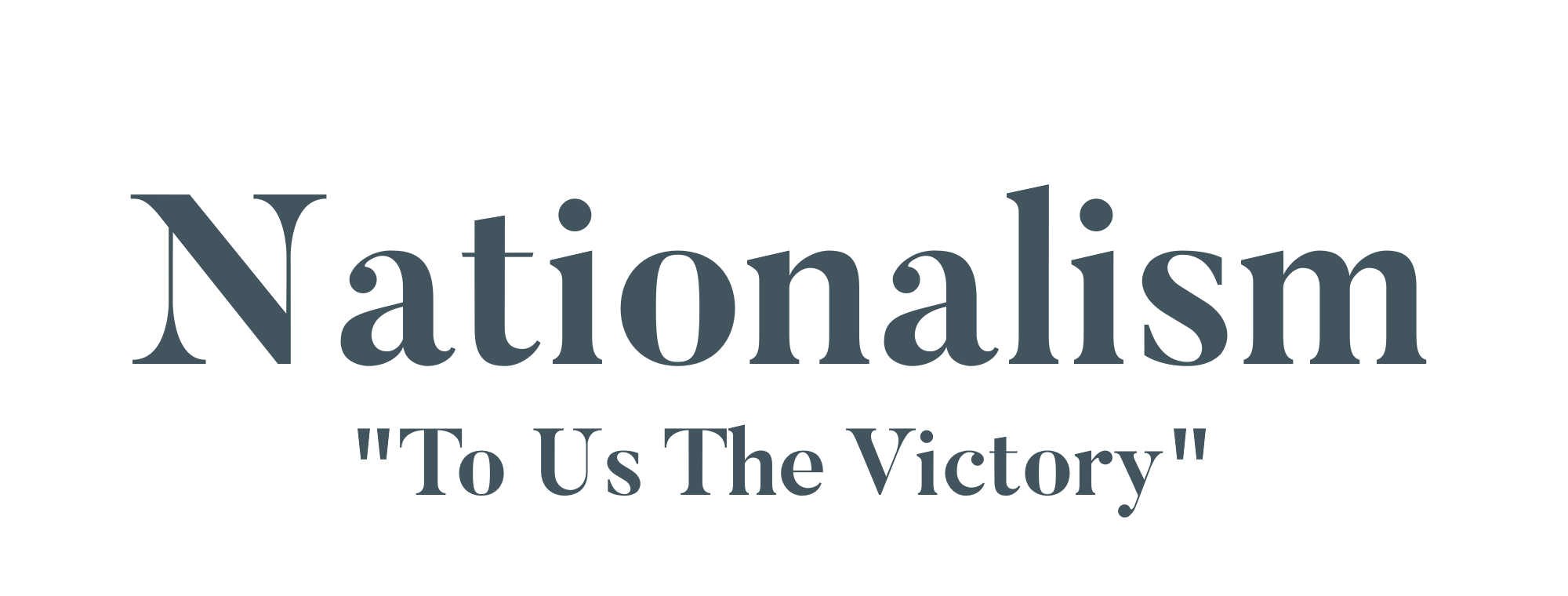 Link to Nationalism.co.uk. Text reads Nationalism To Us The Victory